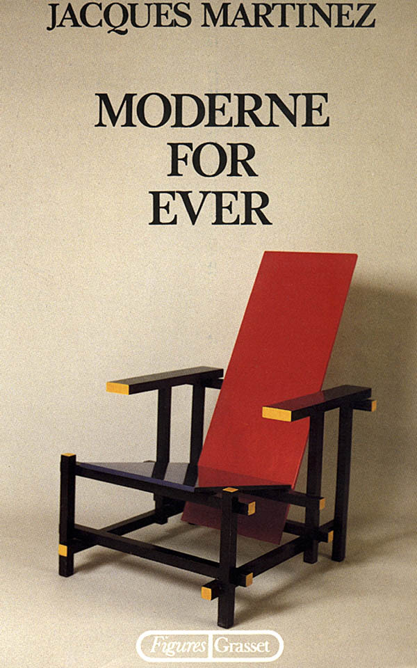 Knjiga Moderne for ever Jacques Martinez