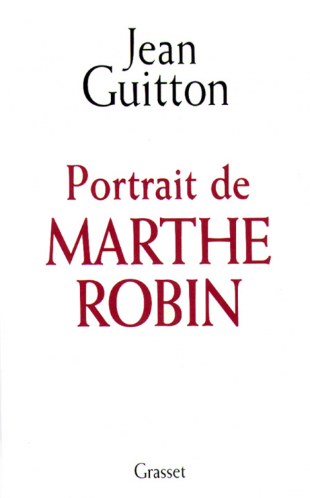 Kniha Portrait de Marthe Robin Jean Guitton