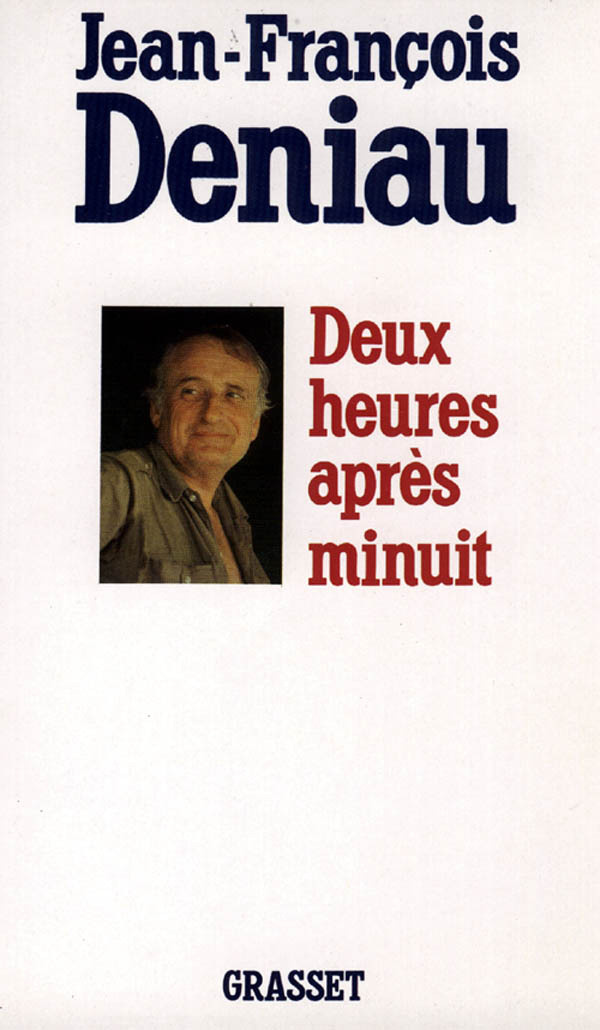 Knjiga Deux heures après minuit Jean François Deniau