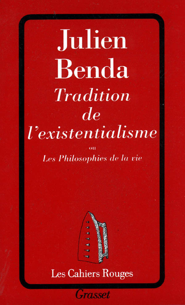 Knjiga Tradition de l'existentialisme Julien Benda