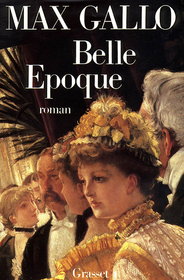 Buch Belle époque Max Gallo