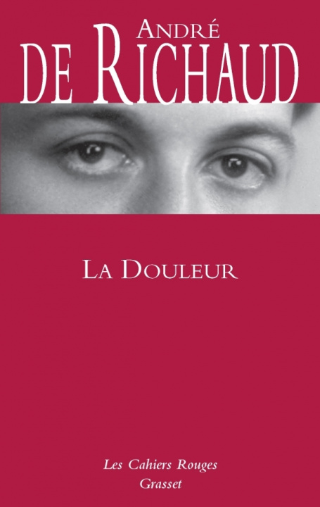 Knjiga La douleur André de Richaud