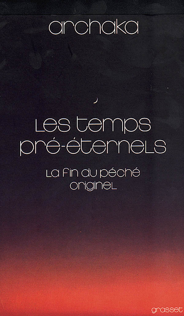Knjiga Les temps pré-éternels Archaka
