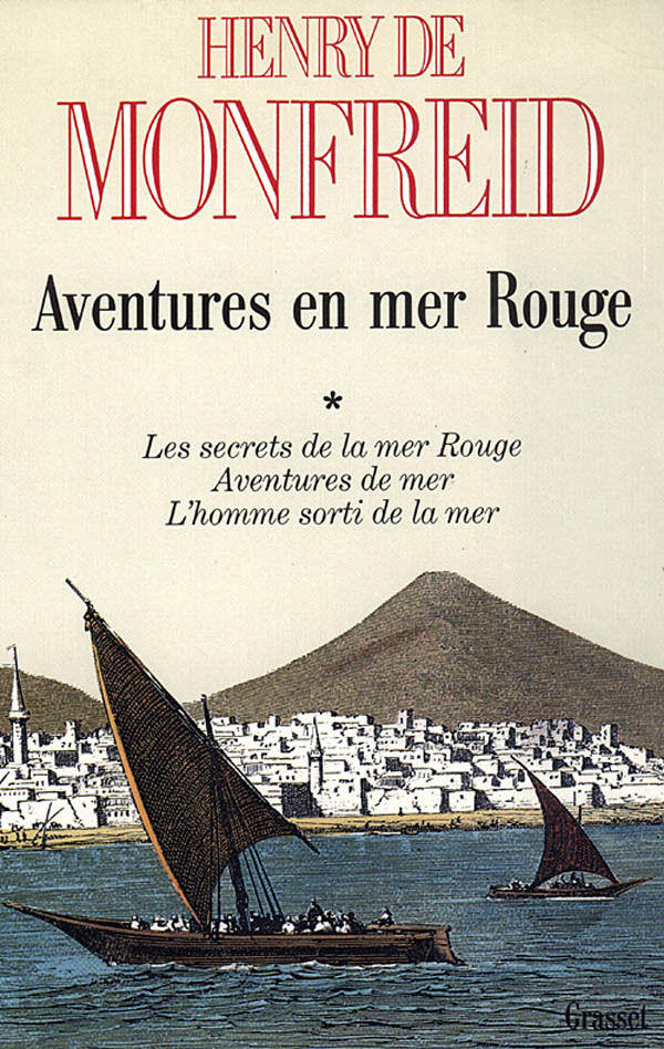 Carte Aventures en mer Rouge T01 Henry de Monfreid