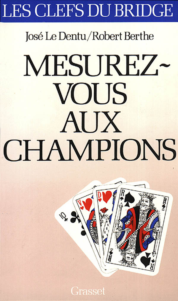 Книга Mesurez-vous aux champions Robert Berthe