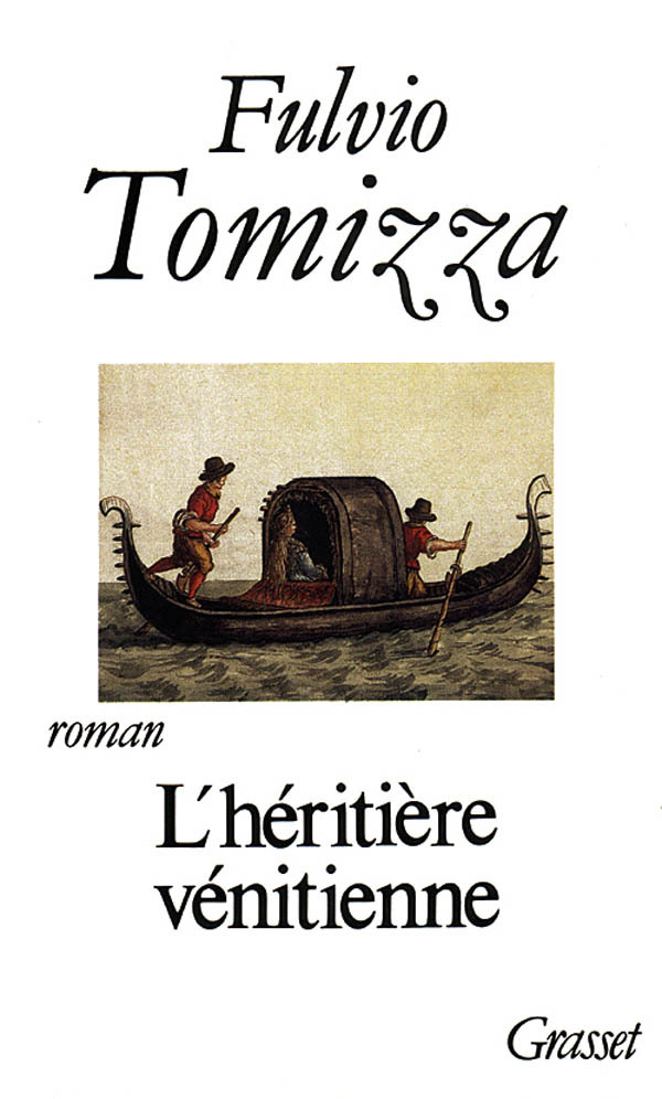 Kniha L HERITIERE VENITIENNE Fulvio Tomizza
