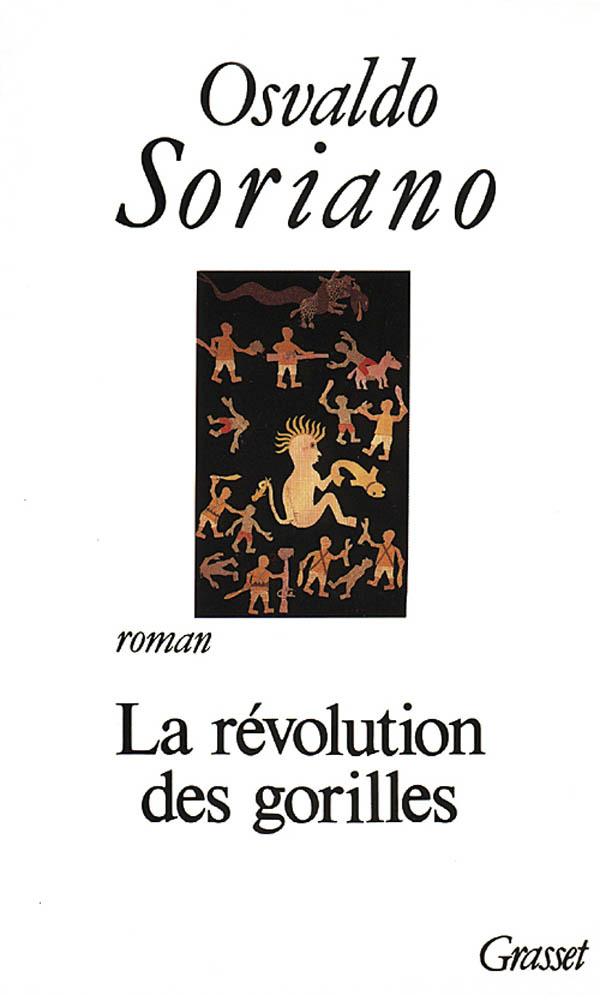 Knjiga LA REVOLUTION DES GORILLES Osvaldo Soriano