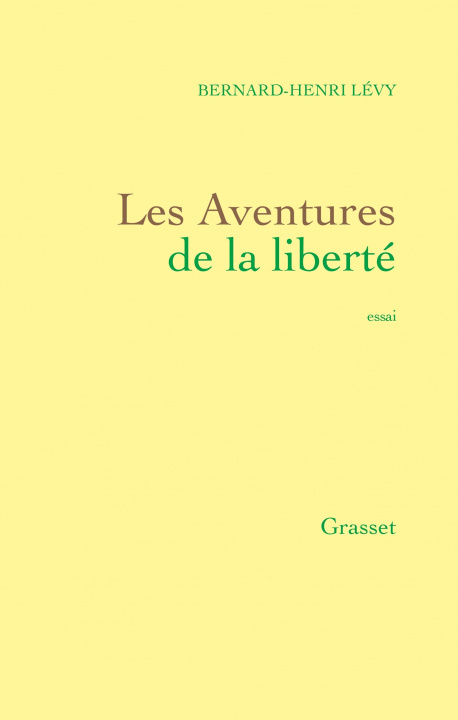 Kniha Les aventures de la liberté Bernard-Henri Lévy