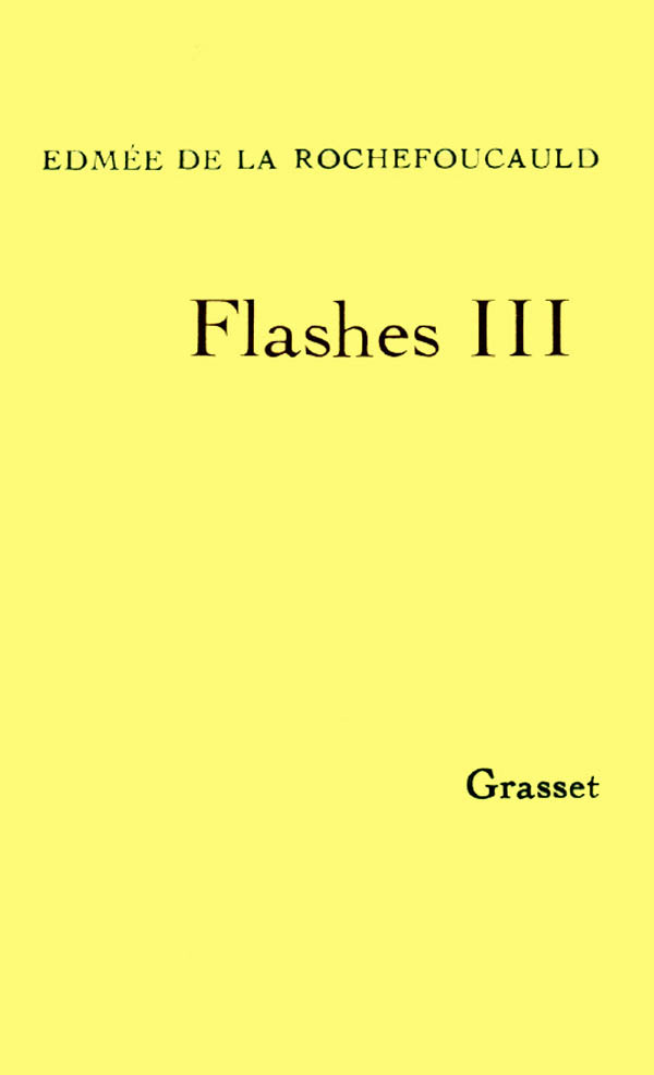 Knjiga Flashes III Edmée de La Rochefoucauld