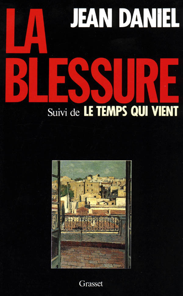 Book La blessure Jean Daniel
