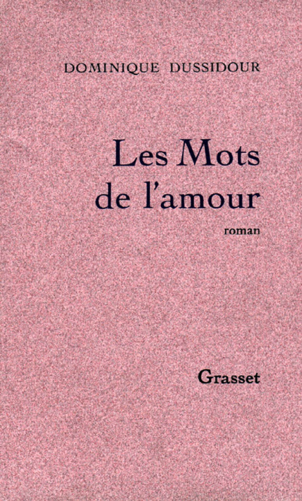 Knjiga Les mots de l'amour Dominique Dussidour