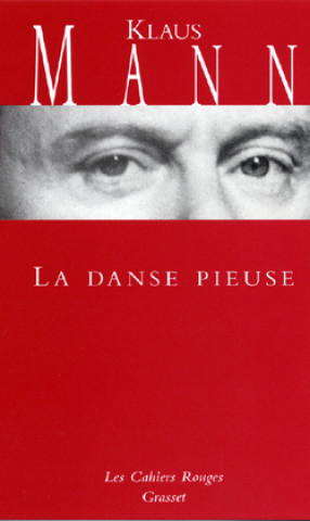 Knjiga La danse pieuse Klaus Mann