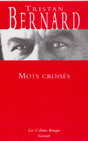 Книга Mots croisés Tristan Bernard