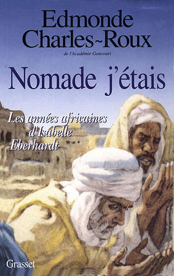 Kniha Nomade, j'étais Edmonde Charles-Roux