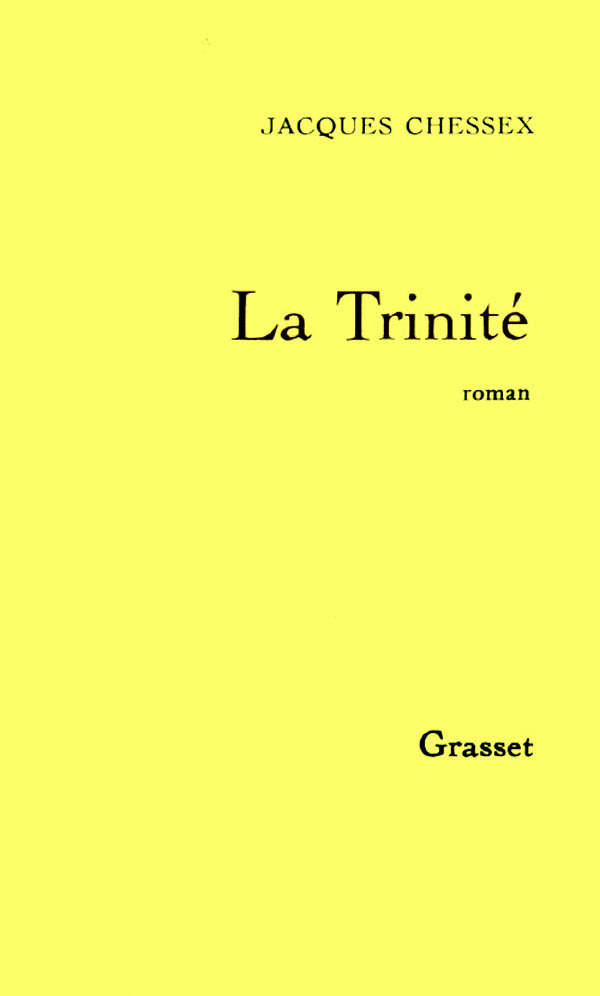 Knjiga LA TRINITE Jacques Chessex