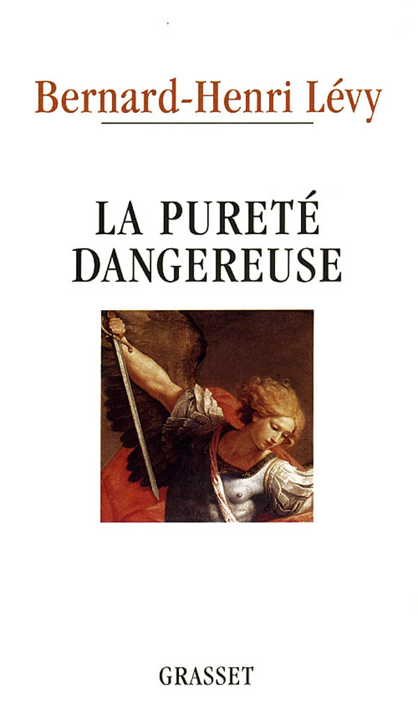 Kniha La pureté dangereuse Bernard-Henri Lévy
