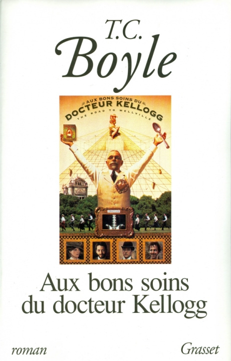 Книга Aux bons soins du Dr Kellogg Tom Coraghessan Boyle