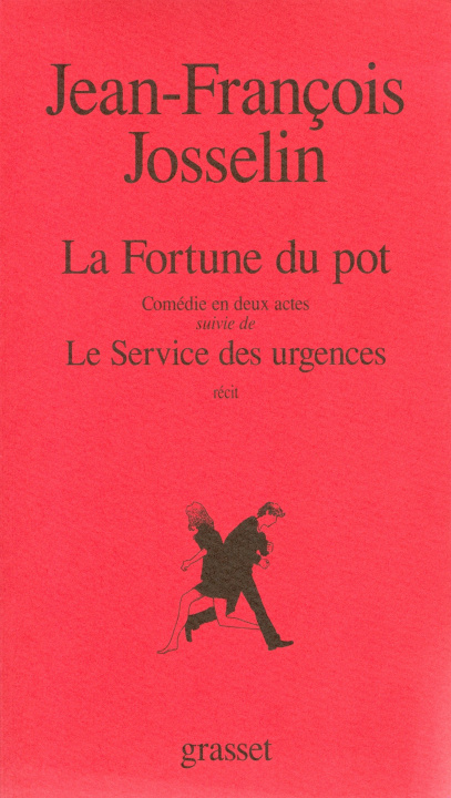 Knjiga La fortune du pot Jean-François Josselin