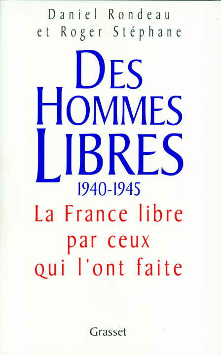 Książka DES HOMMES LIBRES Daniel Rondeau