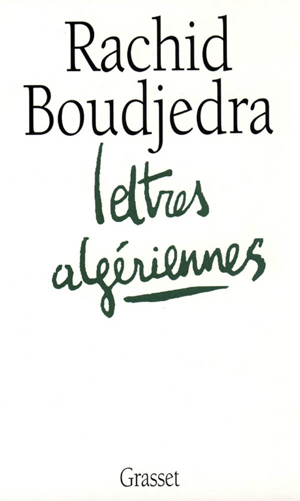 Knjiga Lettres algériennes Rachid Boudjedra