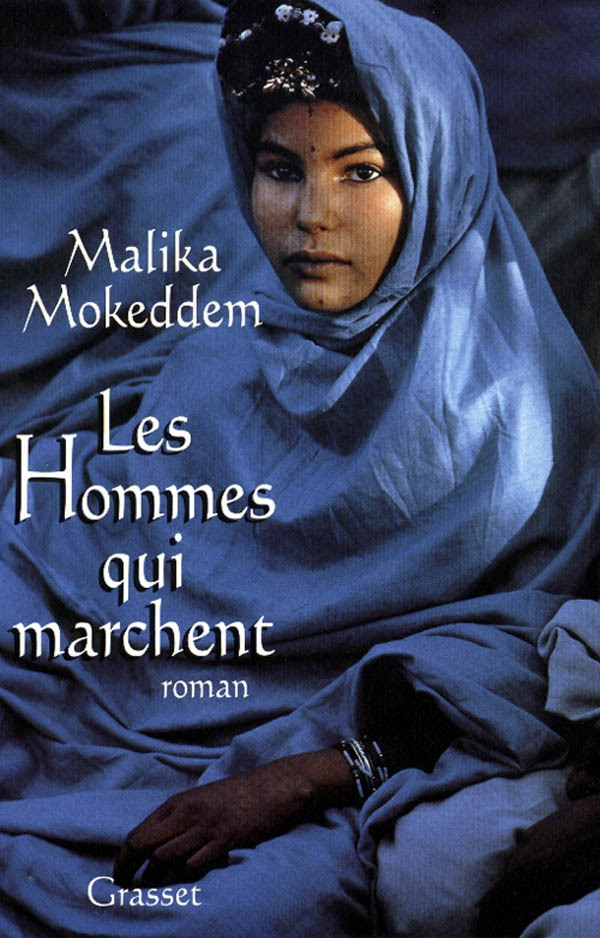 Knjiga Les hommes qui marchent Malika Mokeddem