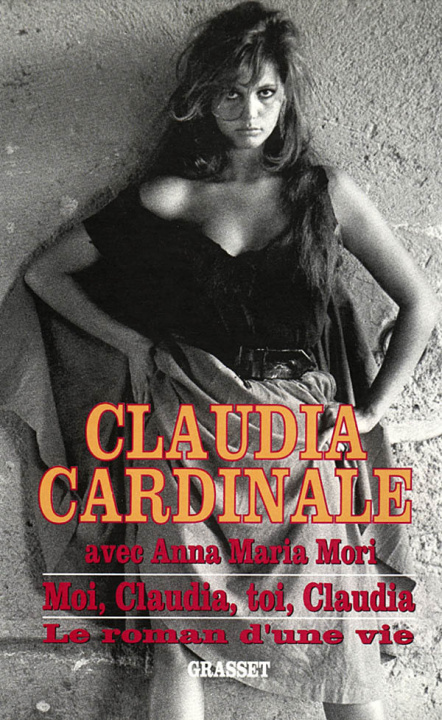 Könyv Moi Claudia, toi Claudia Claudia Cardinale