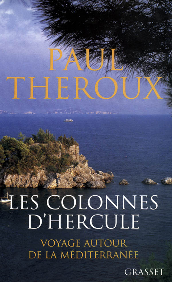 Knjiga LES COLONNES D HERCULE Paul Theroux