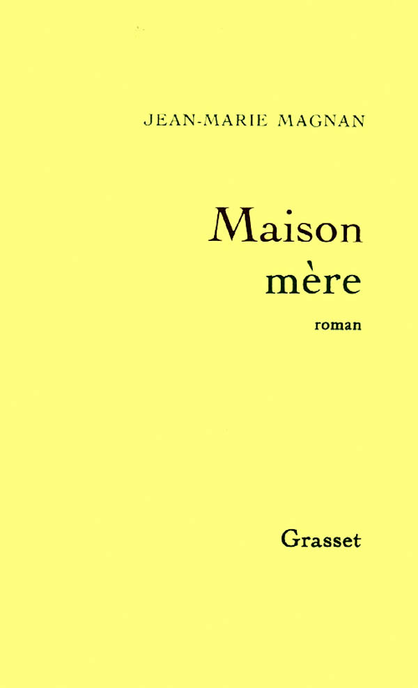 Boek Maison mère Jean-Marie Magnan