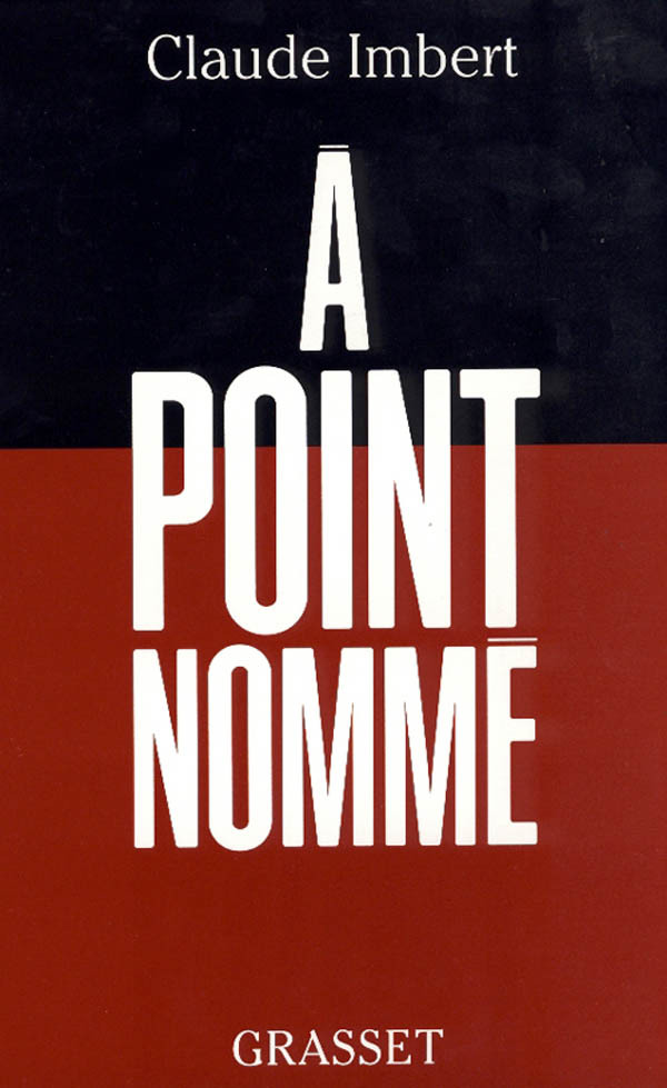 Libro A point nommé Claude Imbert