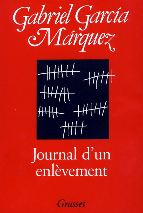 Kniha Journal d'un enlèvement Gabriel Garcia Marquez
