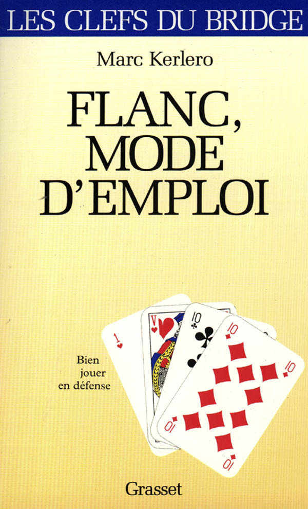 Knjiga Flanc mode d'emploi Marc Kerlero