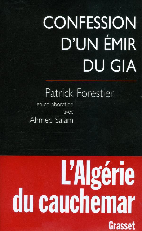 Buch Confession d'un émir du GIA Patrick Forestier