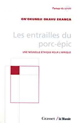 Knjiga Les entrailles du porc-épic Ekanga On'Okundji Okavu