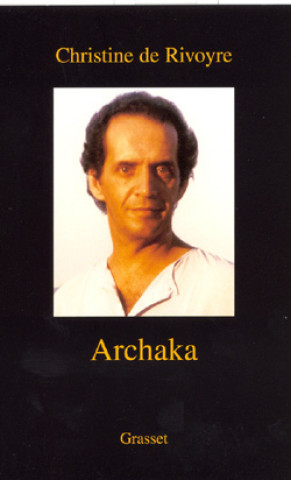 Knjiga ARCHAKA Christine de Rivoyre