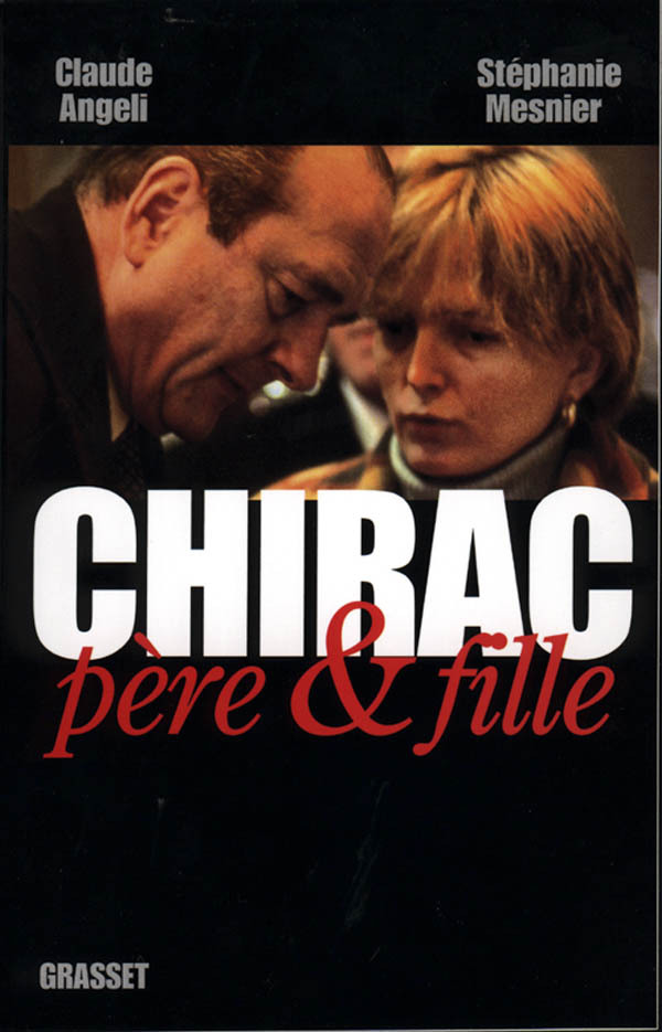 Kniha Chirac père & fille Claude Angeli