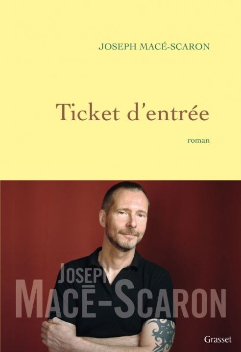 Knjiga TICKET D ENTREE Joseph Macé-Scaron