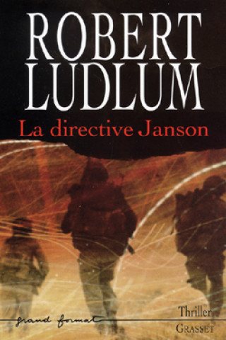 Knjiga LA DIRECTIVE JANSON Robert Ludlum