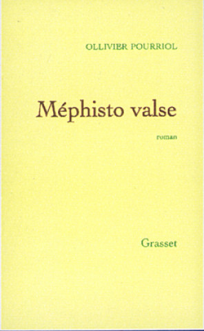 Buch Mephisto valse Ollivier Pourriol