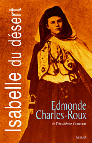 Kniha ISABELLE DU DESERT Edmonde Charles-Roux