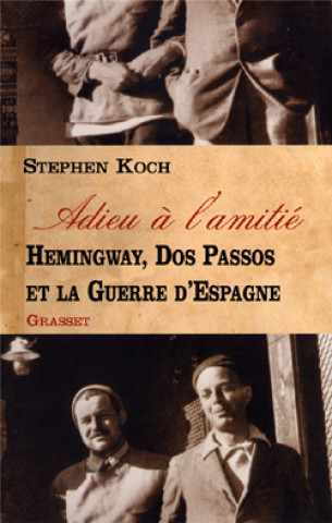 Book ADIEU A L AMITIE Stephen Koch