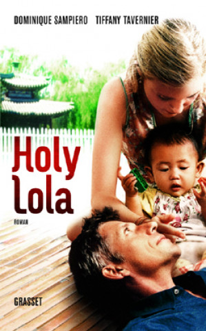 Buch Holy Lola Dominique Sampiero