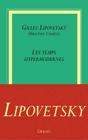 Boek Les temps hypermodernes Gilles Lipovetsky
