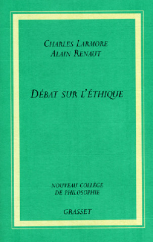 Book Débat sur l'éthique Alain Renaut