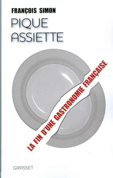 Boek PIQUE-ASSIETTE François Simon