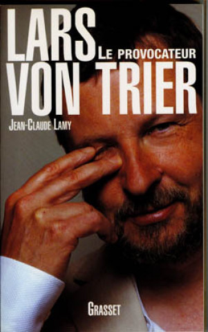 Knjiga Lars Von Trier Jean-Claude Lamy
