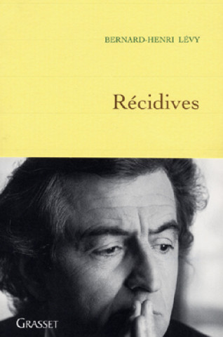 Kniha Récidives Bernard-Henri Lévy