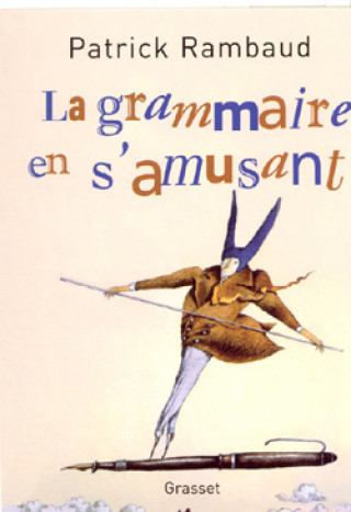 Kniha La grammaire en s'amusant Patrick Rambaud