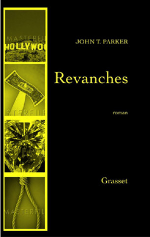 Knjiga Revanches John T. Parker