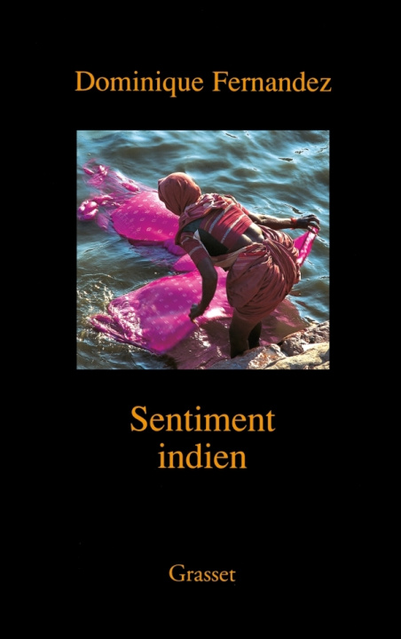 Knjiga Sentiment Indien Dominique Fernandez de l'Académie Française