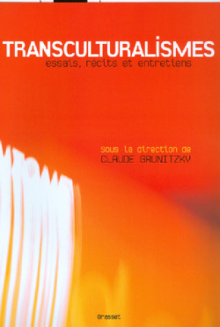 Knjiga Transculturalismes Claude Grunitzky